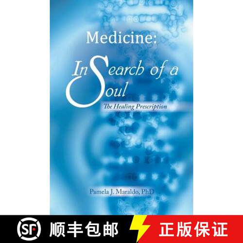 【3-4周达】Medicine: In Search of a Soul: The Healing Prescription [9781504365826]