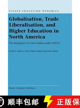 【3-4周达】Globalisation, Trade Liberalisation, and Higher Education in North America : The Emergence... [9781402017919]