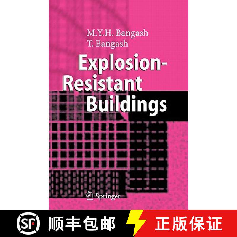 【3-4周达】Explosion-Resistant Buildings: Design, Analysis, and Case Studies [9783642058301]