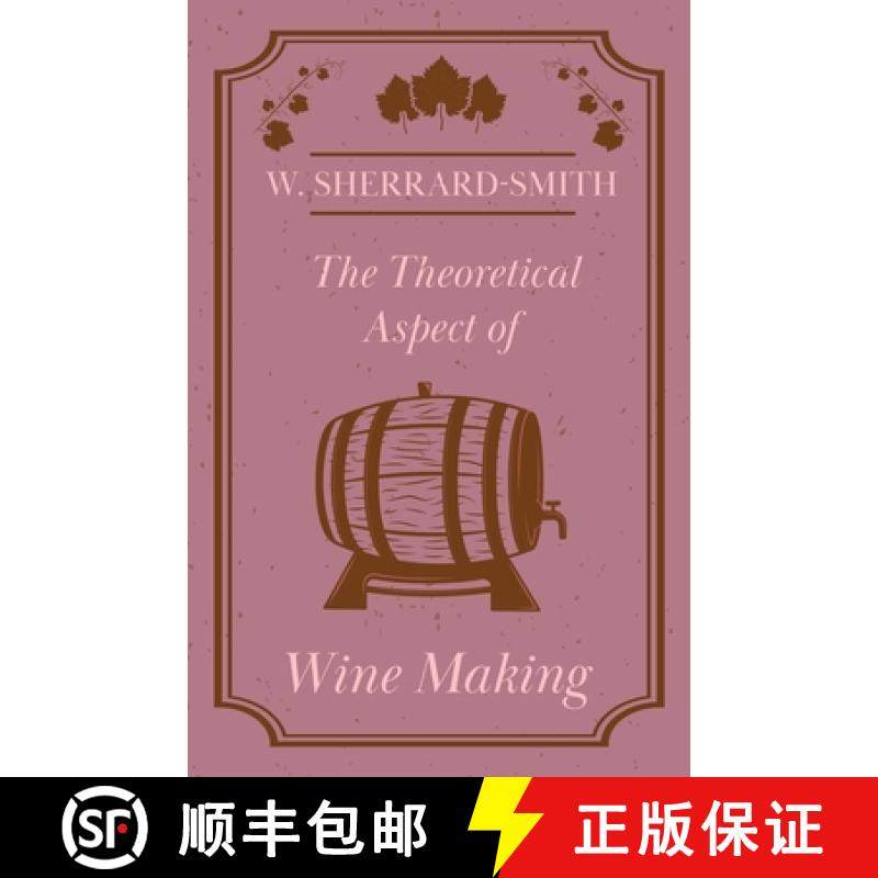 【3-4周达】The Theoretical Aspect of Wine Making [9781446534618]