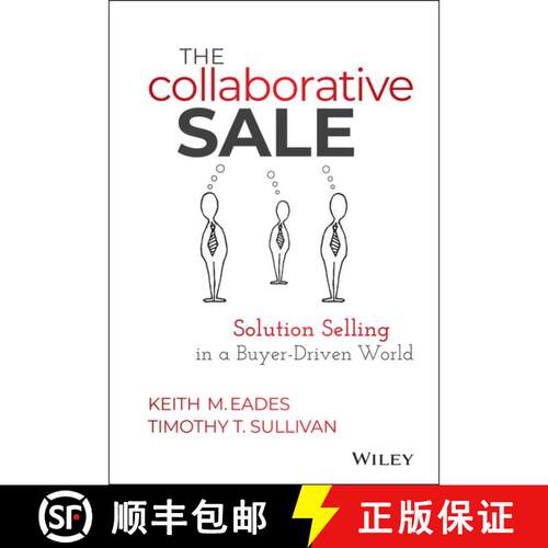 【3-4周达】精装 The Collaborative Sale: Solution Selling In A Buyer-Driven World [Wiley经管] [9781118872420]