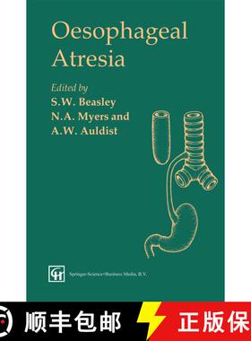 【3-4周达】Oesophageal Atresia [9780412348204]