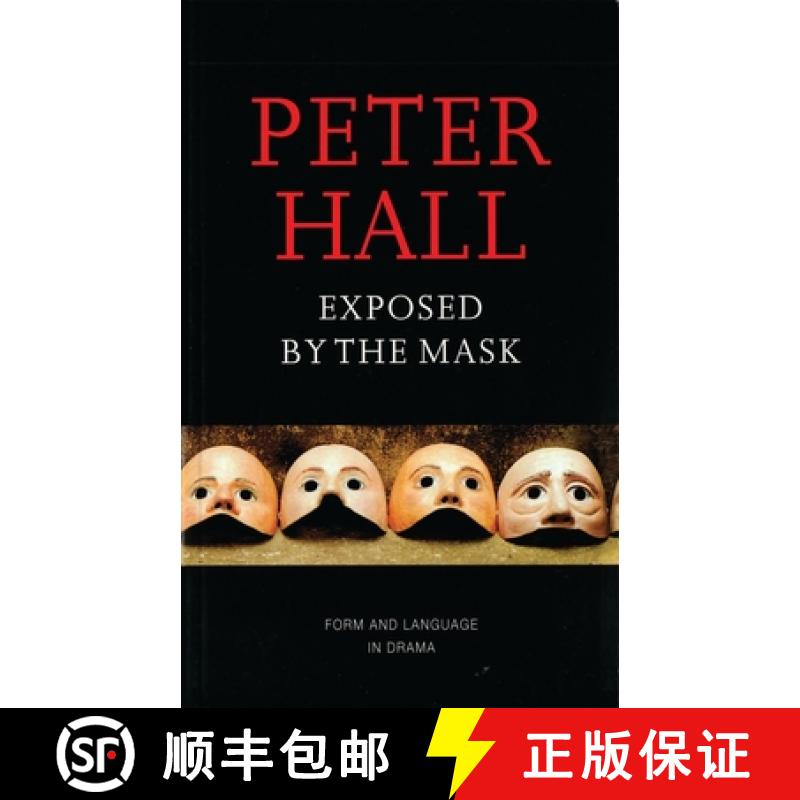 预订 Exposed by the Mask: Form and Language in Drama [9781840021820]