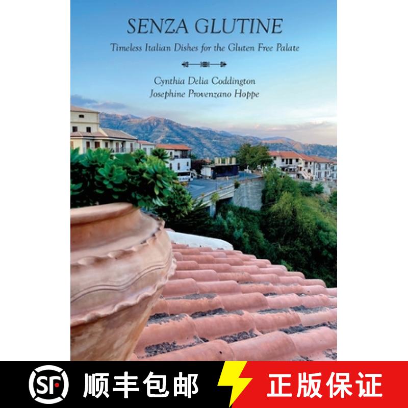 【2-3周达】Senza Glutine - Timeless Italian Dishes for the Gluten Free Palette [9798987147702]