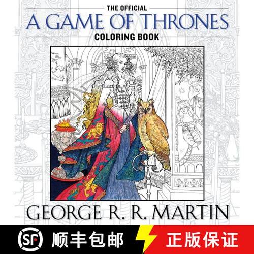 【3-4周达】The Official a Game of Thrones Coloring Book: An Adult Coloring Book [9781101965764]
