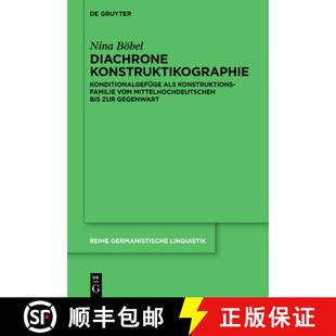 【3-4周达】精装 Diachrone Konstruktikographie: Konditionalgefüge ALS Konstruktionsfamilie Vom Mittel... [9783119142182]