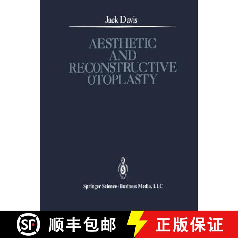 【3-4周达】Aesthetic and Reconstructive Otoplasty: Under the Auspices of the Alfredo and Amalia Lacro... [9781461564089]