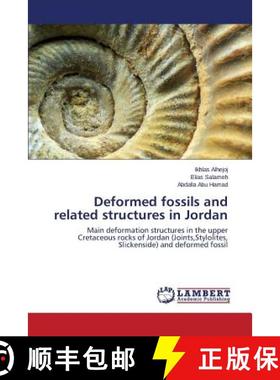 预订 Deformed Fossils and Related Structures in Jordan [9783659538223]
