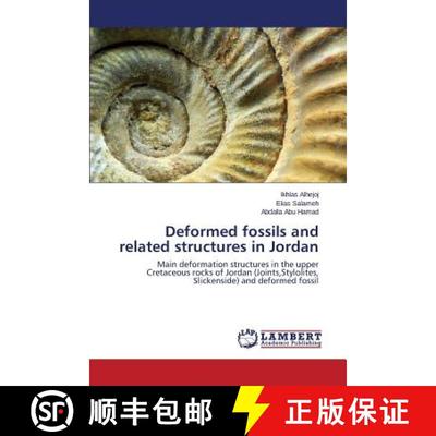 预订 Deformed Fossils and Related Structures in Jordan [9783659538223]