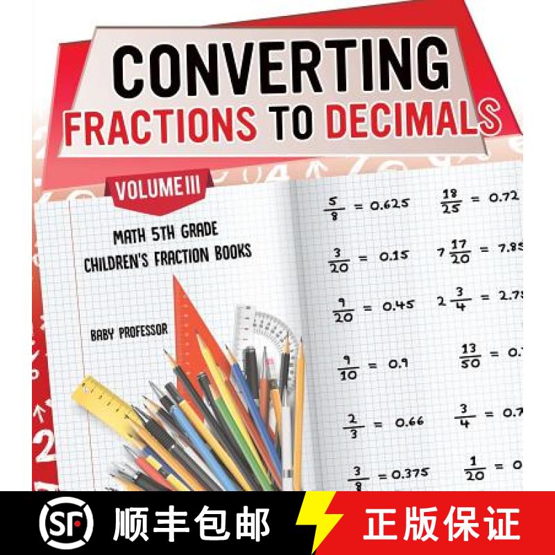 【3-4周达】Converting Fractions to Decimals Volume III - Math 5th Grade | Children's Fraction Books [9781541925502]