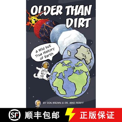 【3-4周达】精装 Older Than Dirt: A Wild but True History of Earth [9780544805033]