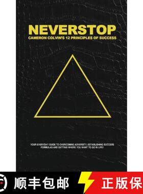 【3-4周达】Neverstop: 12 Principles of Success [9780990326250]