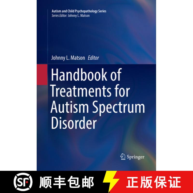 【3-4周达】Handbook of Treatments for Autism Spectrum Disorder [9783319871493]