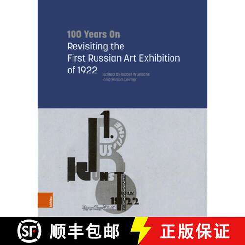 【3-4周达】精装 100 Years on: Revisiting the First Russian Art Exhibition of 1922 [9783412525644]
