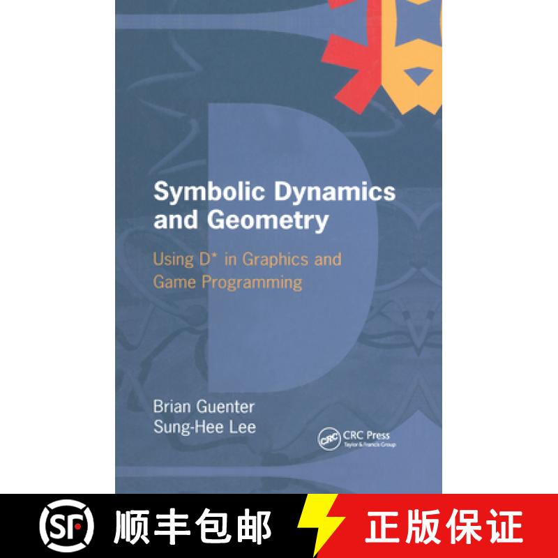 【3-4周达】Symbolic Dynamics and Geometry: Using D* in Graphics and Game Programming [9780367659301]