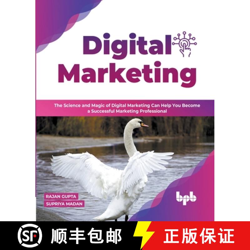 【3-4周达】Digital Marketing: The Science and Magic of Digital Marketing Can Help You Become a Succes... [9789355511560]
