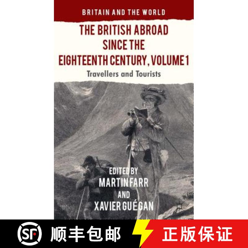 【3-4周达】The British Abroad Since the Eighteenth Century, Volume 1: Travellers and Tourists [9781137304148]