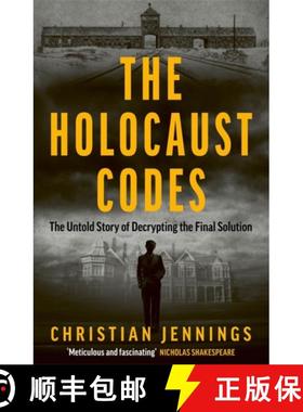 【3-4周达】Holocaust Codes: The Untold Story of Decrypting the Final Solution [9781789467284]