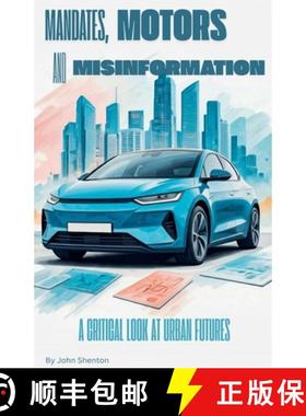 【3-4周达】Mandates, Motors, and Misinformation [9798227356987]