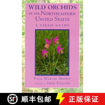 【3-4周达】Wild Orchids of the Northeastern United States: Contest, Sexuality, and Consciousness [9780801483417]