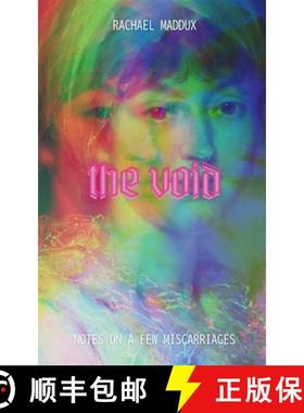 预订 The Void: Notes On A Few Miscarriages [9798992356601]