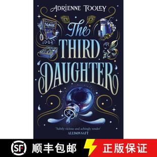 【3-4周达】The Third Daughter: A sweeping YA fantasy about legacy, betrayal and sisterhood with a slo... [9781399713955]