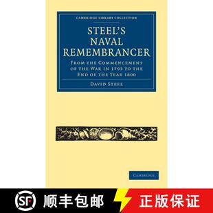 【3-4周达】Steel’s Naval Remembrancer: From the Commencement of the War in 1793 to the End of the Ye... [9781108023771]