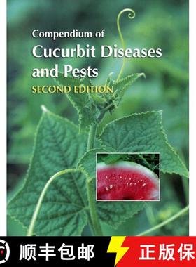 预订 Compendium of Cucurbit Diseases and Pests (Edition: 2) (Edition: 2) (Edition: 2) (Edition: 2) (E... [9780890545737]