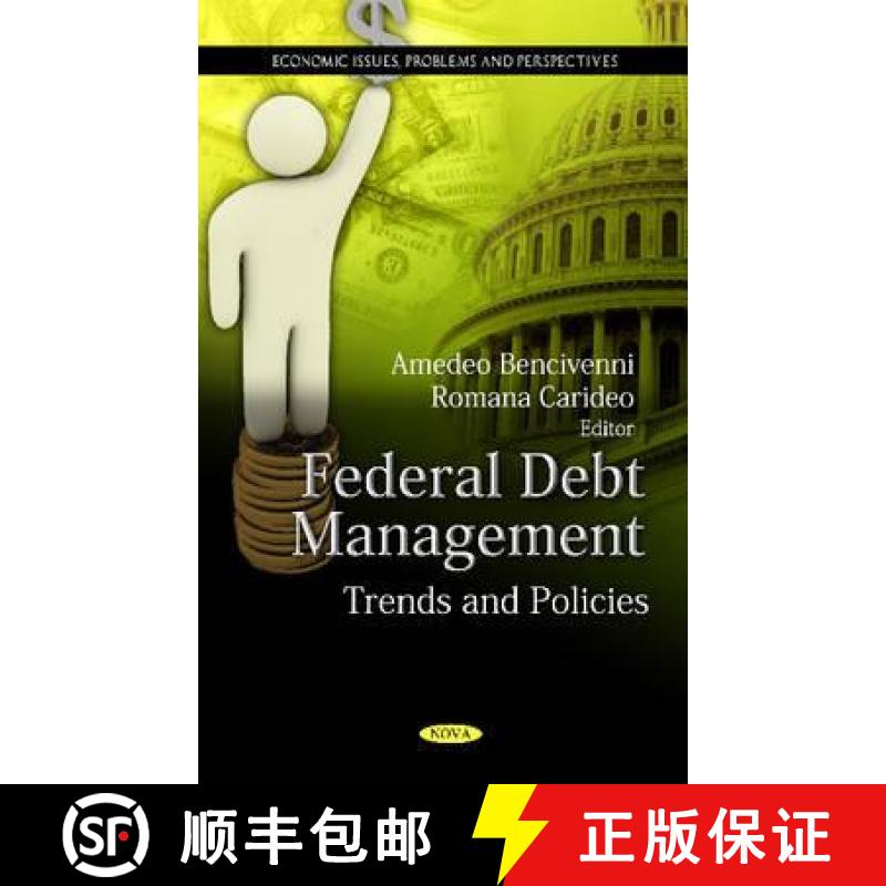 【3-4周达】Federal Debt Management: Trends and Policies [9781614706304]