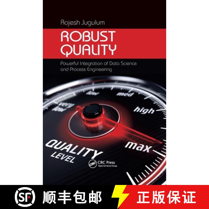 【3-4周达】Robust Quality: Powerful Integration of Data Science and Process Engineering [9780367780975]