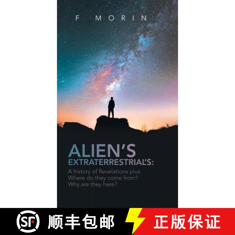 【2-3周达】Alien's Extraterrestrial's: A History of Revelations plus Where do they come from? And Why... [9798887030029]