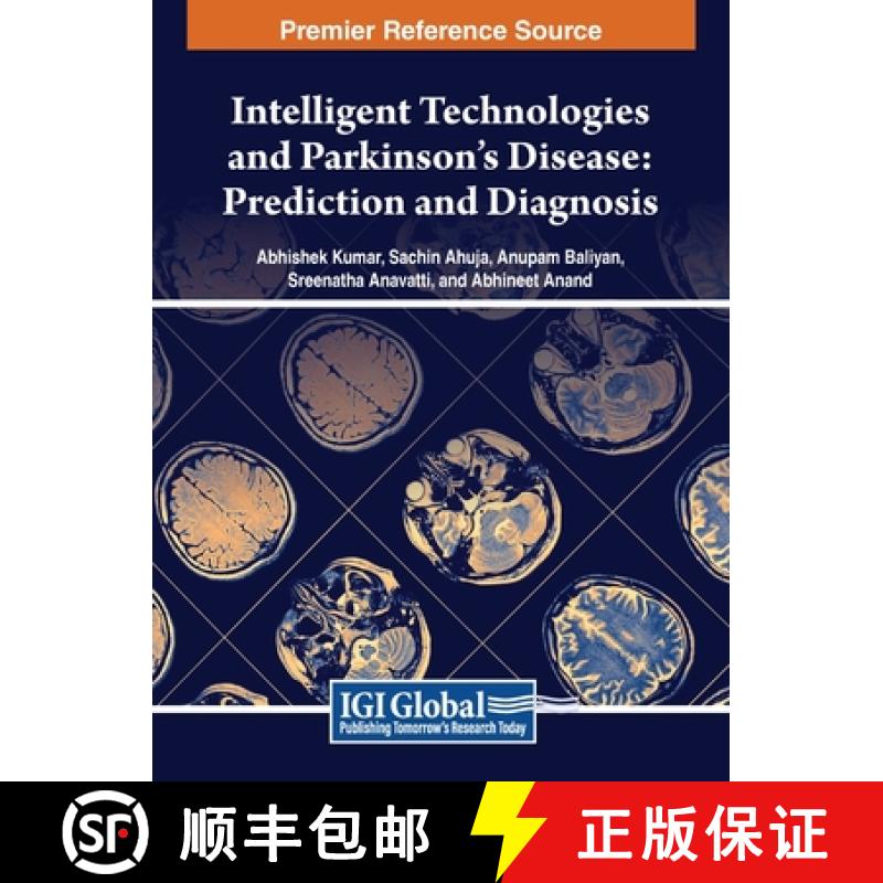 【3-4周达】Intelligent Technologies and Parkinson's Disease: Prediction and Diagnosis [9798369311158]