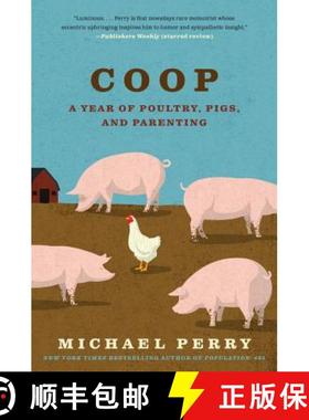 【3-4周达】COOP: A Year of Poultry, Pigs, and Parenting [9780061240447]