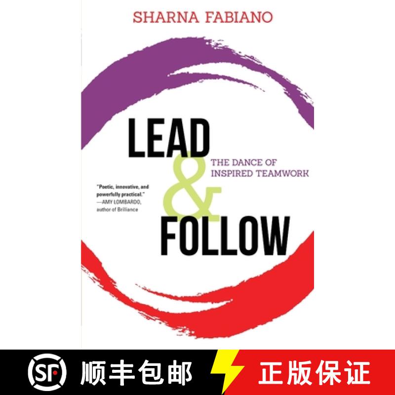 【2-3周达】Lead and Follow: The Dance of Inspired Teamwork [9781646632794]