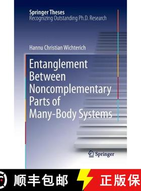 【3-4周达】Entanglement Between Noncomplementary Parts of Many-Body Systems [9783642268298]