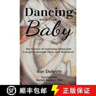 Science Caregiver Nurturing With Baby 9781087954325 Music Mo... Dancing Your The and Infant Through 4周达