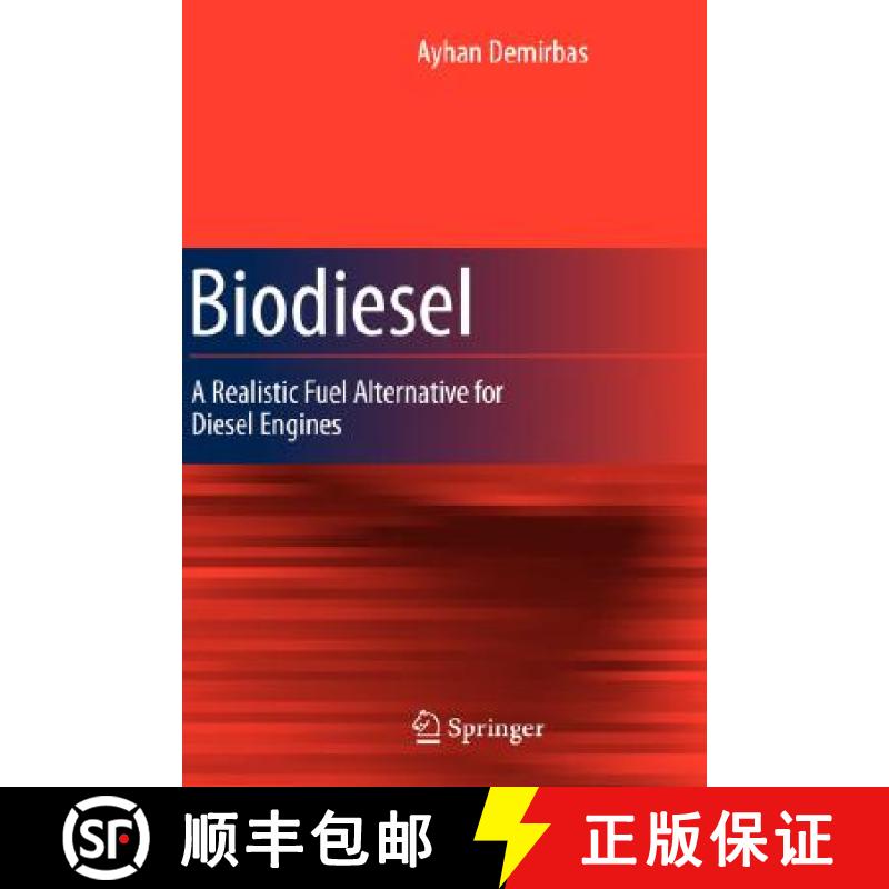 【3-4周达】Biodiesel : A Realistic Fuel Alternative for Diesel Engines [9781846289941]