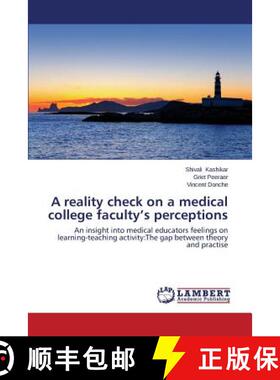 预订 A reality check on a medical college faculty's perceptions [9783659477331]
