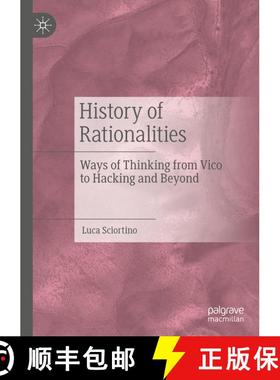 【3-4周达】History of Rationalities : Ways of Thinking from Vico to Hacking and Beyond [9783031240034]