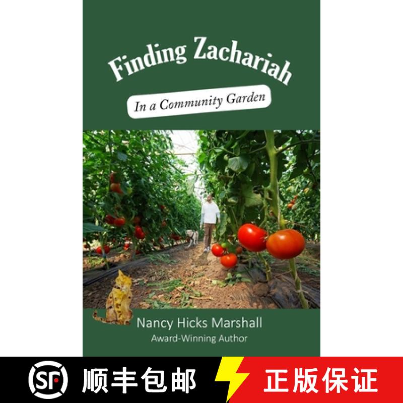 【2-3周达】Finding Zachariah: In a Community Garden [9780982825976]