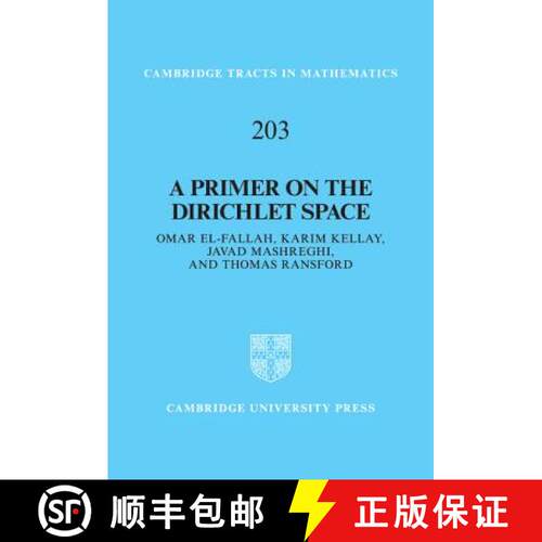 【3-4周达】精装 Primer on the Dirichlet Space: - A Primer on the Dirichlet Space [9781107047525]