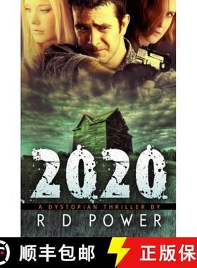 【3-4周达】2020: A Dystopian Thriller [9780991798391]