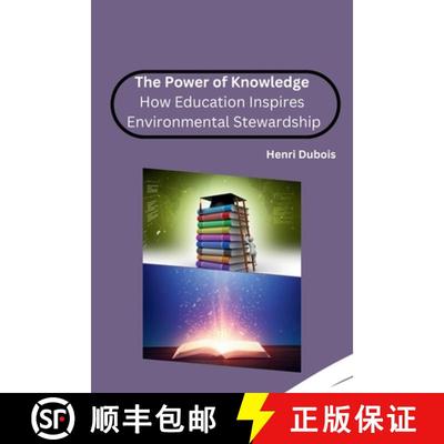 【3-4周达】The Power of Knowledge: How Education Inspires Environmental Stewardship [9798868993145]