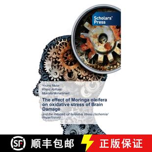 预订 The effect of Moringa oleifera on oxidative stress of Brain Damage [9786138954330]