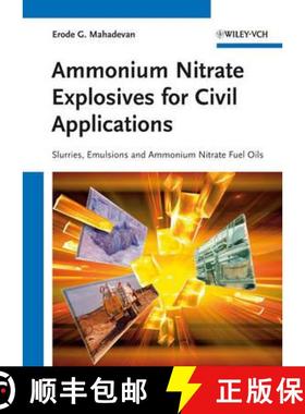 【3-4周达】Ammonium Nitrate Explosives For Civil Applications- Slurries, Emulsions And Ammonium Nitra... [9783527330287]