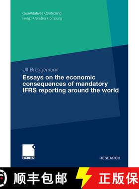 【3-4周达】Essays on the Economic Consequences of Mandatory IFRS Reporting around the world [9783834931696]