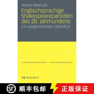 【3-4周达】Englischsprachige Shakespeareparodien des 20. Jahrhunderts : Ein vergleichender Überblick [9783531172125]