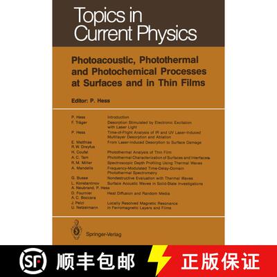 【3-4周达】Photoacoustic, Photothermal and Photochemical Processes at Surfaces and in Thin Films [9783642839474]