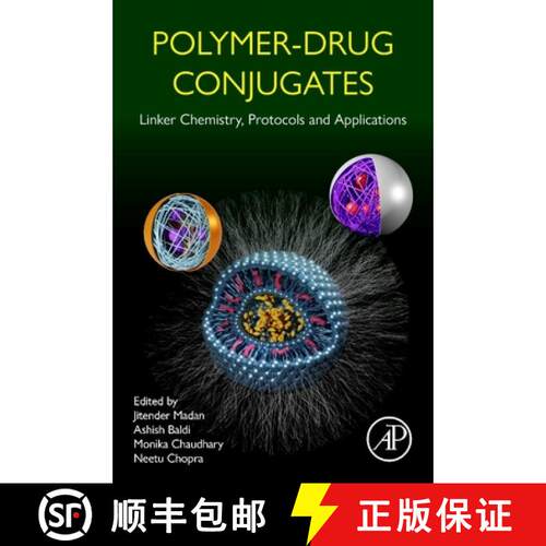 【3-4周达】Polymer-Drug Conjugates: Linker Chemistry, Protocols and Applications [9780323916639]
