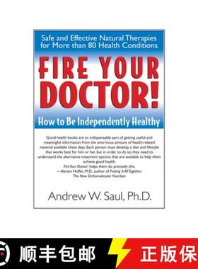 【3-4周达】Fire Your Doctor! : How to Be Independently Healthy [9781681626710]